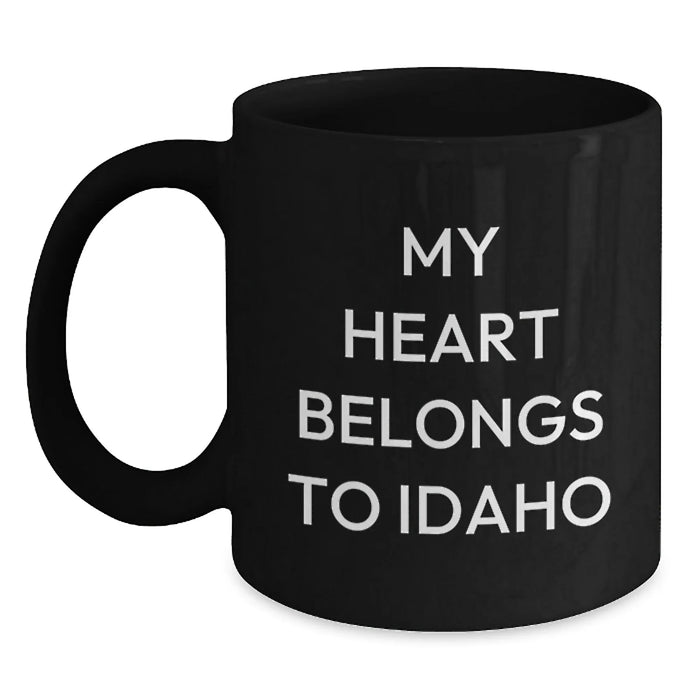 Idaho Black Coffee Mug My Heart Belongs To Idaho Funny Quote Gifts for Idaho Men, Funny Idaho Gifts for Birthday, Unique Black Coffee Mug for Idahoan Women - Main