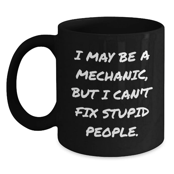 Funny Mechanic Gifts for Christmas - Mechanic Black Coffee Mug, 11oz/15oz, Microwave and Dishwasher Safe - Gifts from Men to Mechanic Friends - Main