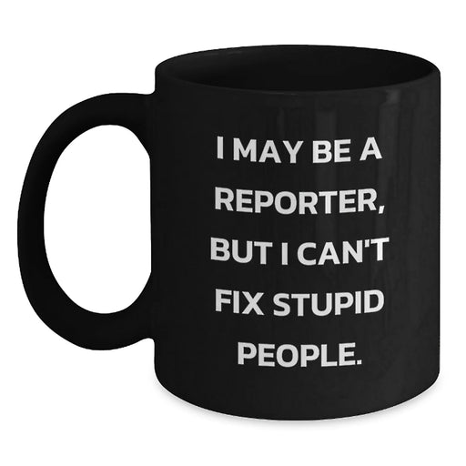 Funny Reporter Gifts for Men Funny Coffee Mugs from Friends for Christmas Morning - Main