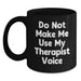 Funny Therapist Black Coffee Mug Gifts from Friends for Therapist Christmas Unique Presents - Main