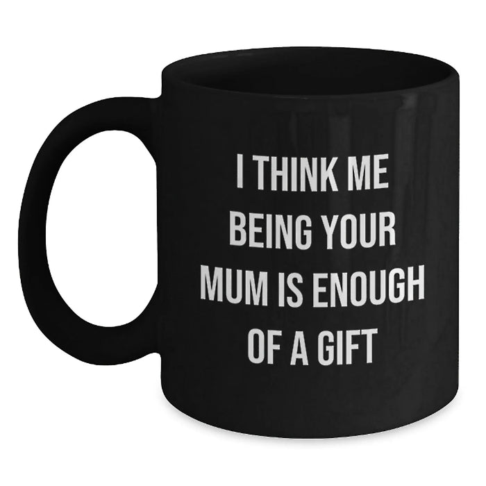 Funny Mum Quotes Black Coffee Mugs Gifts for Mum Christmas Unique Presents from Mom - Main