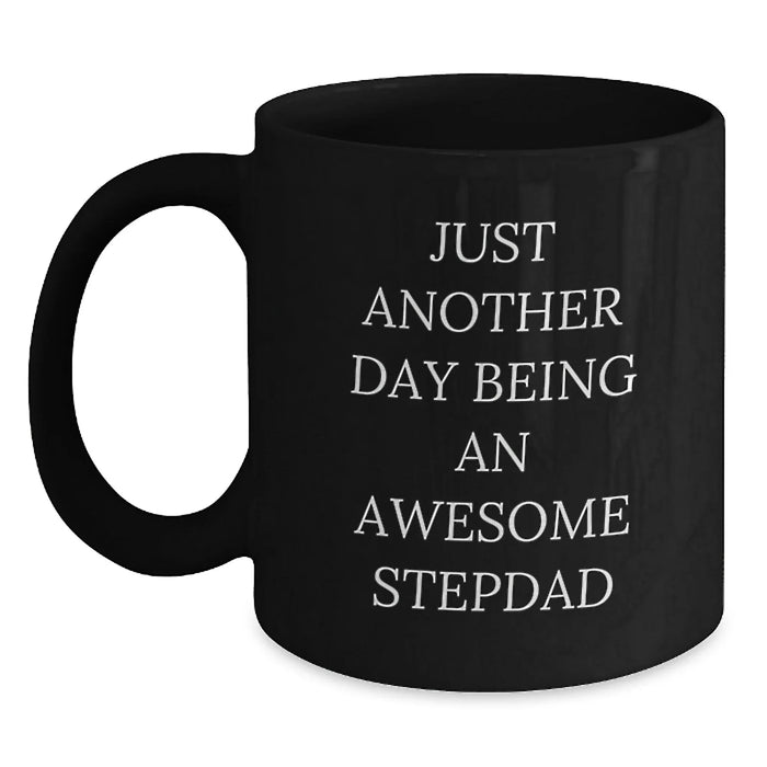 Funny Stepdad Quotes Black Coffee Mugs Gifts from Friends to Men on Christmas - Main