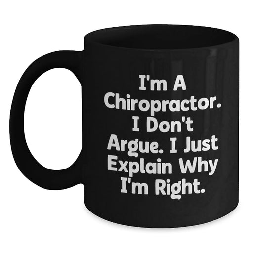 Funny Chiropractor Gifts for Men - Birthday Chiropractic Humor Black Coffee Mug from Friends, Perfect Chiropractor Quotes for Coworkers and Family - Main