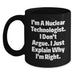 Funny Nuclear Technologist Gifts from Friends to Friends - I'm A Nuclear Technologist Mug, Black Coffee Mug for Men, Women, Coworkers, Family - Main