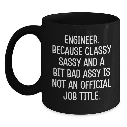 Engineer Funny Coffee Mug Gifts from Friends for Men and Women - Engineer Unique Christmas Memorable Presents - Main