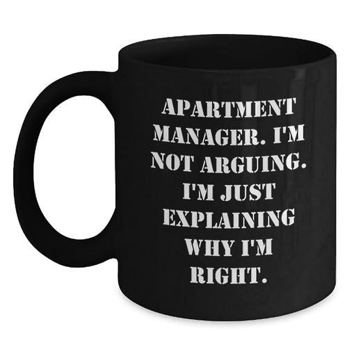 Funny Apartment Manager Gifts - Black Coffee Mug for Friends, Quotes for Men, Gifts from Coworkers, Best Christmas Unique Gifts - Main