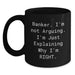 Funny Banker Gifts from Men to Bankers, Black Coffee Mug for Christmas Unique Presents - Main
