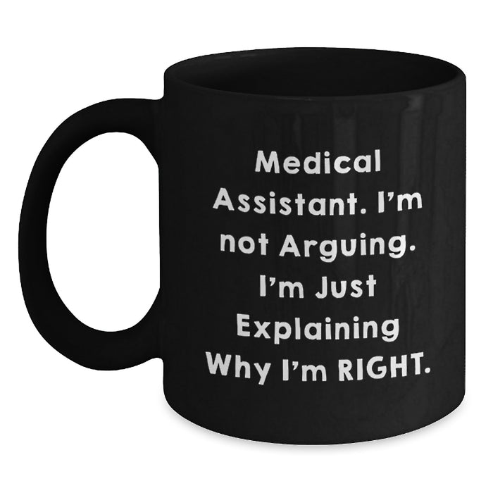 Funny Medical Assistant Gifts from Men or Women for Medical Assistant - Black Coffee Mug - Main