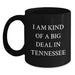 Funny Tennessee Quote Black Coffee Mugs, Gifts from Friends or Family for Birthday, 'I Am Kind Of A Prime Selection In Tennessee' - Unique Gift Ideas for Tennessee Enthusiasts - Main