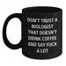 Funny Biologist Gifts for Men, Black Coffee Mug with Inappropriate Quote - Gifts from Family to Biologist Friends - Main