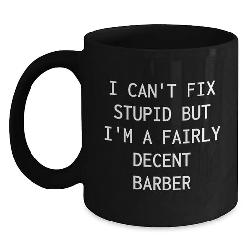 Funny Barber Gifts for Men, Unique Black Coffee Mug for Barber Enthusiasts - Gifts from Friends, Gift for Barber - Main