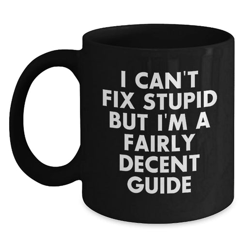 Funny Guide Gifts from Men for Guide Lovers on Mother's Day Black Coffee Mug - Main