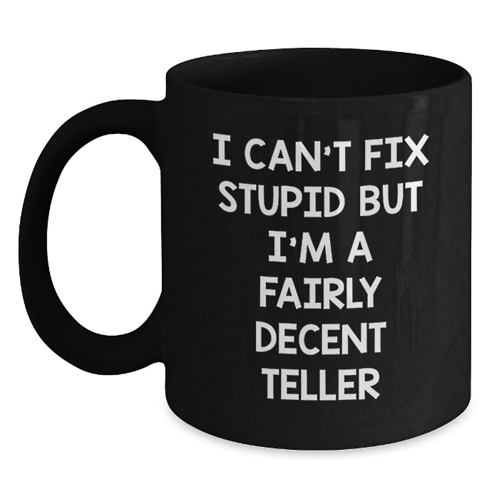 Funny Teller Black Coffee Mugs For Men Women Friends Family - Gifts from Men Women Friends Family - Valentine's Unique Gifts for Teller Lovers - Main
