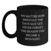 Gifts for Biologists, Funny Quote Black Coffee Mugs, Valentine's Unique Gifts from Friends - Main