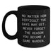 Game Warden Inspirational Black Coffee Mug Gift for Valentine's Friends, Showcasing 'No Matter How Difficult The Days May Get. Never Forget The Reason You Became A Game Warden.' Quote - Main