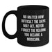 Funny Musician Gifts for Birthday, Inspirational Black Coffee Mug with Quote 'No Matter How Difficult The Days May Get. Never Forget The Reason You Became A Musician.' Gifts from Friends to Musician - Main