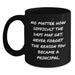 Inspirational Principal Gifts for Men from Family - 'No Matter How Difficult' Funny Black Coffee Mug - Main