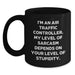 Funny Air Traffic Controller Quote Gifts for Him, Air Traffic Controller Black Coffee Mug Unique Valentine's Gifts from Men, Friends, Coworkers - Main