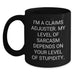Funny Claims Adjuster Black Coffee Mugs - Gifts from Friends for Claims Adjusters on Valentine's - Sarcasm Level Dependent Mug - Main