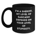 Funny Sheriff Gifts for Men, Unique Sheriff Black Coffee Mug, Sarcasm Sheriff Mom's Day Unique Gifts from Friends and Family - Main