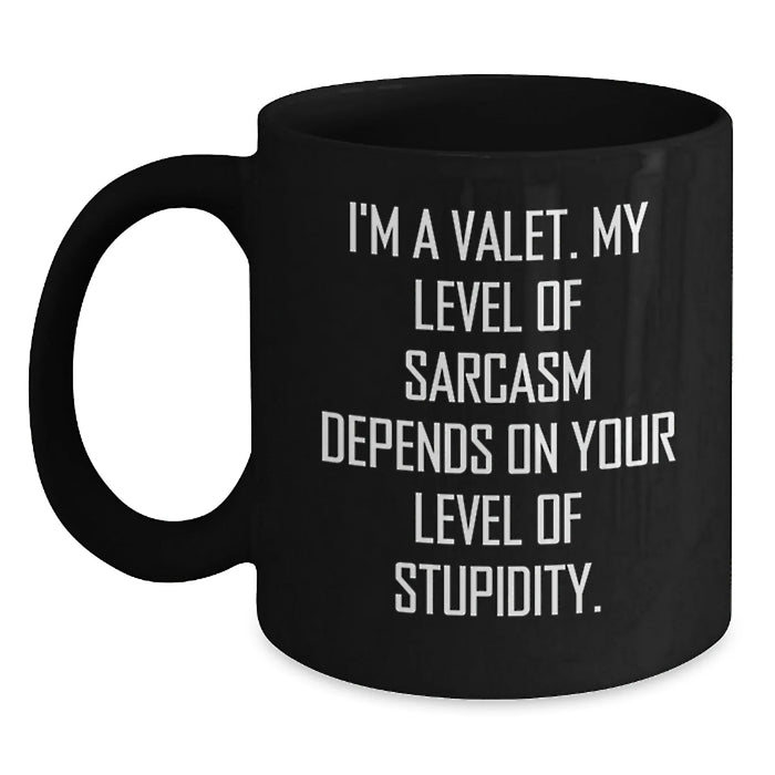 Funny Valet Gifts for Him Black Coffee Mug - Unique Birthday Unique Gifts from Friends - Main