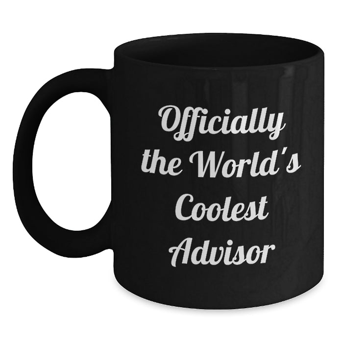 Funny Advisor Gifts for Men - 'Officially The World's Coolest Advisor' Quote Black Coffee Mug, Gifts from Family, Father's Day Unique Gifts - Main