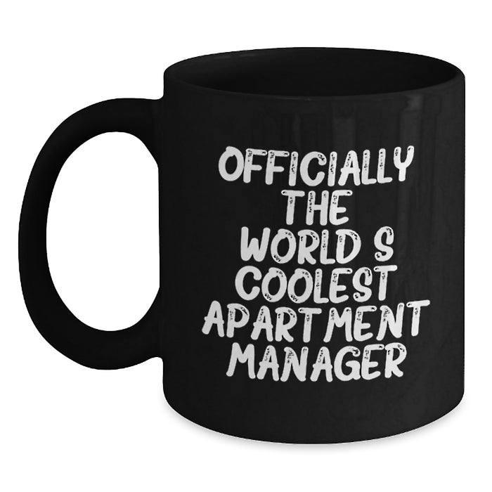 Funny Apartment Manager Gifts from Friends for World's Coolest Apartment Manager Black Coffee Mug - Main
