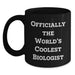 Funny Biologist Gifts for Men, Women, Friends - 'Officially The World's Coolest Biologist' Black Coffee Mug for Christmas Unique Gifts from Family - Main