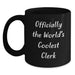 Funny Clerk Gifts, Unique Black Coffee Mugs, Officially The World's Coolest Clerk, Gifts from Men to Clerk on Mother's Day - Main