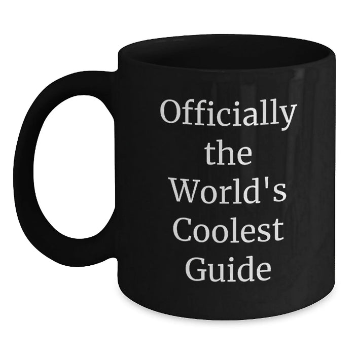 Cool Guide Lover Black Coffee Mug Funny Birthday Unique Gift Gifts from Family to Guide Enthusiast - Main
