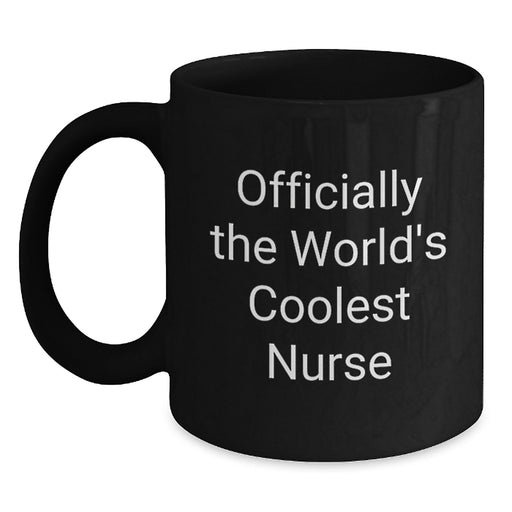 Funny Nurse Gifts for Men from Friends - Black Coffee Mug - 'Officially The World's Coolest Nurse' - Main
