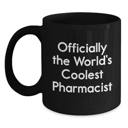Funny Birthday Unique Gifts for Pharmacist Men, Officially The World's Coolest Pharmacist Black Coffee Mug, Gifts from Family to Friends - Main