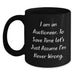 Funny Auctioneer Gifts for Men Birthday Unique Coffee Mug from Friends, Auctioneer Humor Quote, Black Ceramic Mug, 11oz or 15oz Capacity, Microwave and Dishwasher Safe, Gifts for Auctioneer - Main