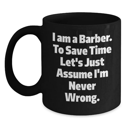 Funny Barber Gifts from Friends for Barber Birthday Unique Cup - Main