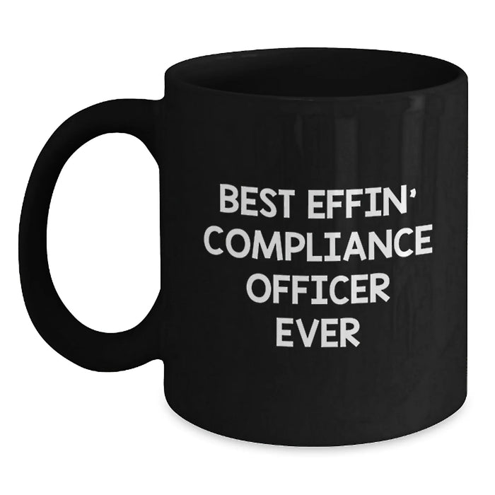 Funny Compliance Officer Gifts from Friends Black Coffee Mugs - Best Effin' Compliance Officer Ever Valentine's Unique - Main