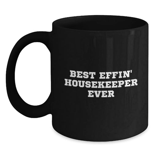 Funny Quote Housekeeper Gifts from Friends Black Coffee Mug for Housekeeper Birthday Unique Gifts - Main