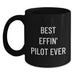 Funny Pilot Gifts, Gifts for Pilots, Best Effin' Pilot Ever Quote Black Coffee Mug, Unique Graduation Gifts - Main