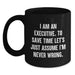 Executive Humor Black Coffee Mug, Funny Quote for Birthday Unique Gifts from Friends, Unique Gift for Executive Men - Main