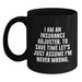 Funny Insurance Adjuster Gifts for Men, Black Coffee Mug, 'I Am An Insurance Adjuster' Quote, Unique Graduation Gifts for Friends - Main