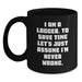 Funny Logger Birthday Unique Gifts from Friends for Men Black Coffee Mug - I Am A Logger To Save Time Lets Assume Im Never Wrong - Main