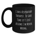 Funny Respiratory Therapist Gifts for Respiratory Therapist Friends from Friends - Black Coffee Mug with I Am A Respiratory Therapist. To Save Time Let's Just Assume I'm Never Wrong. Quote - Main
