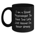Funny School Psychologist Gifts for Men - Black Coffee Mug with Sarcastic Quote I Am A School Psychologist, Christmas Unique Gifts from Friends to Coworkers, Perfect for School Psychologists - Main
