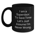 Funny Supervisor Gifts for Men - Black Coffee Mug Quote - 'I'm Never Wrong' - Perfect for Coworkers, Father's Day Unique Gifts, Supervisor Humor - Main