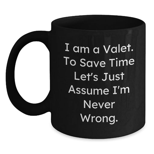 Funny Valet Gifts for Men from Friends with I Am A Valet Mugs, Black Coffee Mug for Graduation Unique Gifts - Main