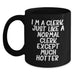 Clerk Gifts, Funny Quote, Black Coffee Mugs for Graduation, Gifts from Friends, Gifts for Clerks - Main