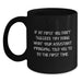 Funny Assistant Principal Gifts from Men, Unique Black Coffee Mugs for Assistant Principals, If At First You Don't Succeed, Try Doing What Your Assistant Principal Told You To Do The First Time. - Main