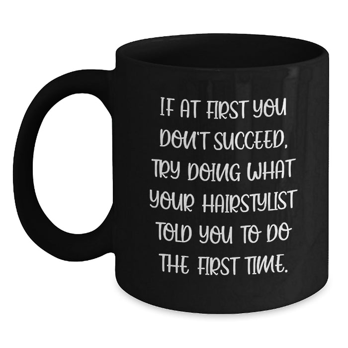 Funny Hairstylist Gifts for Men from Friends, Black Coffee Mug, Graduation Unique Gift Ideas - Main