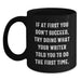 Funny Writer Gifts for Writer - Birthday Unique Gifts from Friends - Funny Black Coffee Mug, Inspirational Quote, Writer Enthusiast Gifts - Main