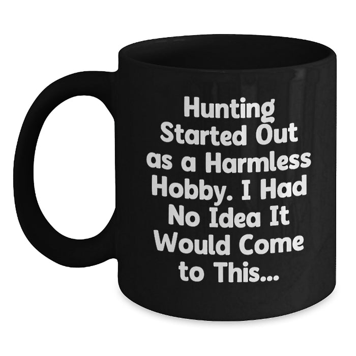 Funny Hunting Gifts from Men to Friends for Graduation Unique Hunting Black Coffee Mug - Main