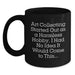 Funny Art Collecting Quote Black Coffee Mug Gifts from Men Friends for Birthday Unique Art Lovers - Main